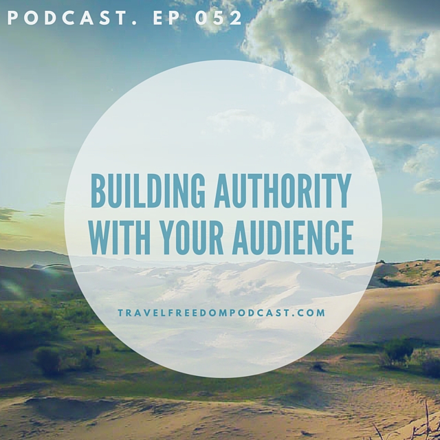 Building authority with your audience