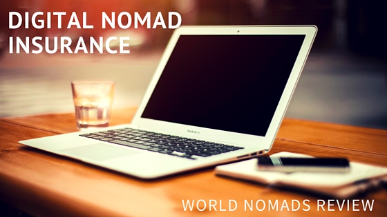 Digital Nomad Travel Insurance: World Nomads REview